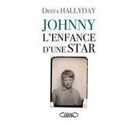 Johnny, L'enfance D'une Star