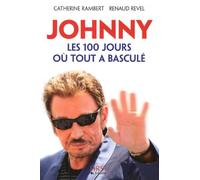 JOHNNY LES CENT JOURS OU TOUT