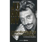 Johnny l'incroyable histoire continue