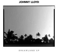 Johnny Lloyd - Dreamland [Import]