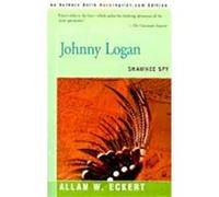 Johnny Logan Allan W. Eckert (Auteur)