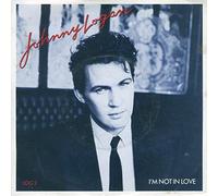 JOHNNY LOGAN - I'M NOT IN LOVE 7" (45) UK EPIC 1987