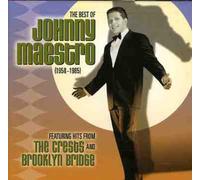 Johnny Maestro - The Best of Johnny Maestro: 1958-1985