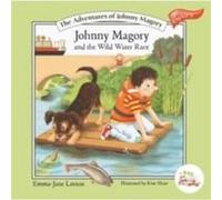 Johnny Magory and the Wild Water Race by EmmaJane Leeson EmmaJane Leeson (Auteur)