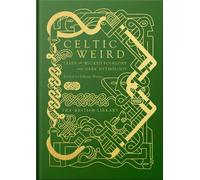 Johnny Mains Celtic Weird (Relié)