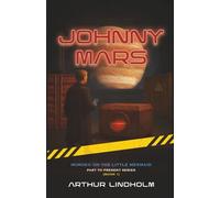 Johnny Mars: Murder on the Little Mermaid