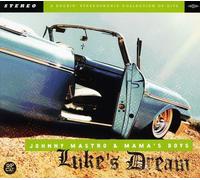 Johnny Mastro & the Mamas Boys - Luke's Dream