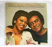 Johnny Mathis & Deniece Williams - That's What Friends Are For