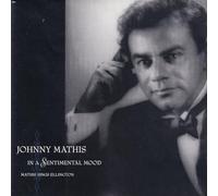 Johnny Mathis - In a Sentimental Mood: Mathis Sings Ellington