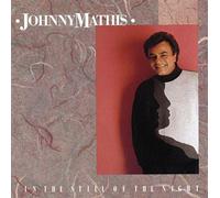 Johnny Mathis - in Still of The Night
