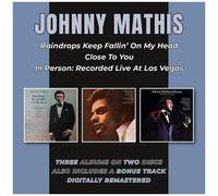 Johnny Mathis - Raindrops Keep Fallin' On My Head / Close To You / In Person: Re