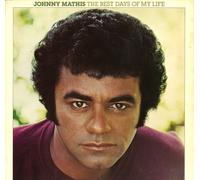 Johnny Mathis - The Best Days Of My Life