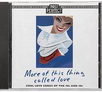 Johnny Mercer - More Of This Thing Called Love: Love Songs From the 1940s and 50s