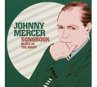 Johnny Mercer - Songbook Blues in The Night [Import]