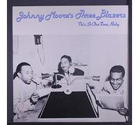 Johnny Moore's Blazers - This is One Time Baby