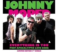 Johnny Moped - 7-Everything is You/Post [Import]