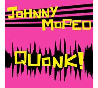 Johnny Moped - Quonk [Compact Discs]