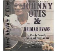 JOHNNY OTIS & DELMAR EVANS - GREAT RHYTHM & BLUES [UK Import]