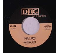 JOHNNY OTIS / SIDNEY MAIDEN - turtle dove / hand me down baby 45 rpm single