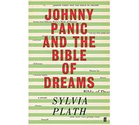 Johnny Panic and the Bible of Dreams: and other prose writings