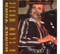 Johnny Paycheck - Honky Tonk and Slow Music (UK Import)