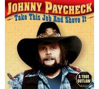 Johnny Paycheck Take This Job and Shove It (CD)