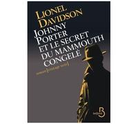 Johnny Porter Et Le Secret Du Mammouth Congelé