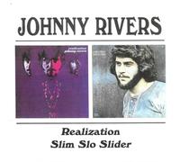 Johnny Rivers - Realization: Slim Slo Slider