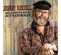 Johnny Russell - All I Gotta Do Is Act Naturally [Compact Discs]