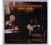JOHNNY RUSSELL - she's in love with a rodeo man LP