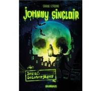 Johnny Sinclair 01 - Beruf: Geisterjäger: Band 1