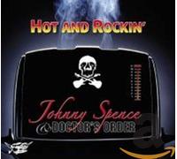 Johnny Spence & Doctor's - Hot and Rockin' [Import]