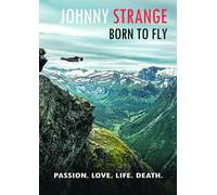 Johnny Strange: Born To Fly [Digital Video Disc]