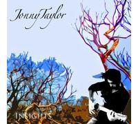 Johnny Taylor - Insights [Import]