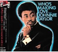 Johnny Taylor - Who S Making Love [Re-Issue] [Import]
