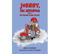 Johnny, The Inventor - Book 4: The Italian Vespa, 'Veloce'