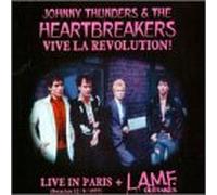 Johnny Thunders & Heartbreaker - Vive La Revolution & L.a.M.F