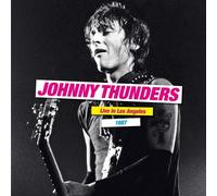 Johnny Thunders - Live In Los Angeles 1987 [Vinyl]