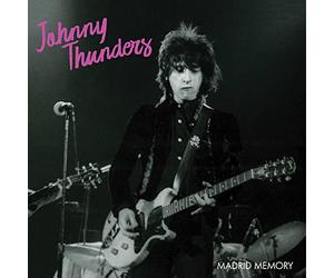 Johnny Thunders - Madrid Memory