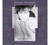 JOHNNY THUNDERS - QUE SERA SERA - RESURRECTED - Vinyl Record lp - F4z