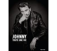 Johnny, Toute Une Vie