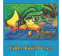 JOHNNY: Un pez con gafas