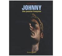 Johnny - Une Passion Française
