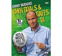 Johnny Vaughan's Own Goals And Gaffs - Hits And Misses G