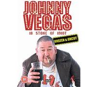 Johnny Vegas - 18 Stone Of Idiot - Unseen And Uncut