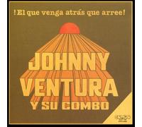 Johnny Ventura - Que Venga Atras Que Arree
