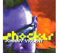 Johnny Violent - Shocker [Import]
