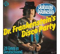 Johnny Wakelin - Dr. Frankenstein's Disco Party / 28 Days In Deutschland [Vinyl Single 7'']