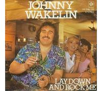 Johnny Wakelin - Johnny Wakelin - Lay Down And Rock Me - Pye Records - 100 248, Pye Records - 100 248-100
