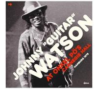 Johnny Watson Guitar - At Onkel Pos Carnegie Hall Hamburg 1976 [Vinyl Lp] Clear Vinyl, Gatefold Lp Jacket, 180 Gram